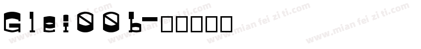 G l e i 0 0 b字体转换